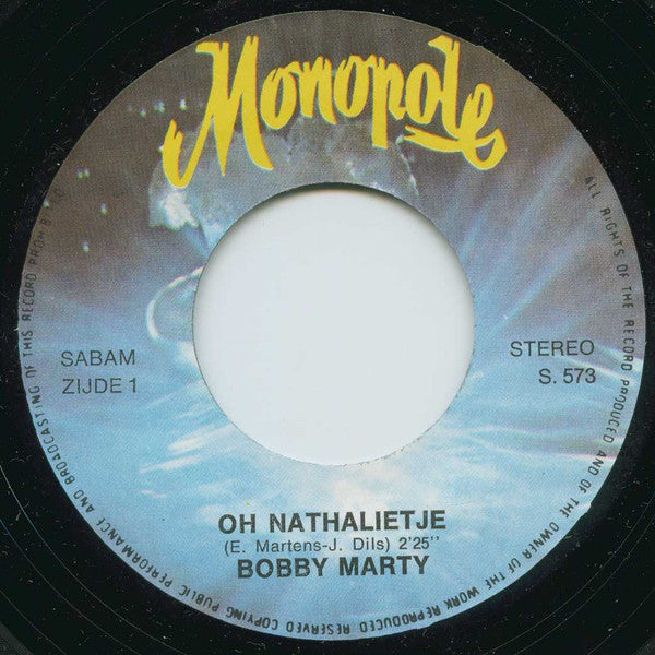 Bobby Marty : Oh Nathalietje / Kinderogen (7", Single)