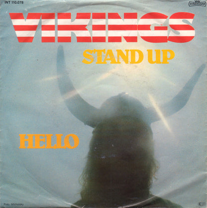 Vikingarna : Stand Up / Hello (7", Single)