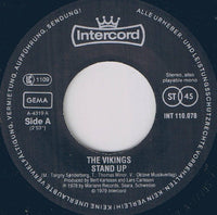 Vikingarna : Stand Up / Hello (7", Single)