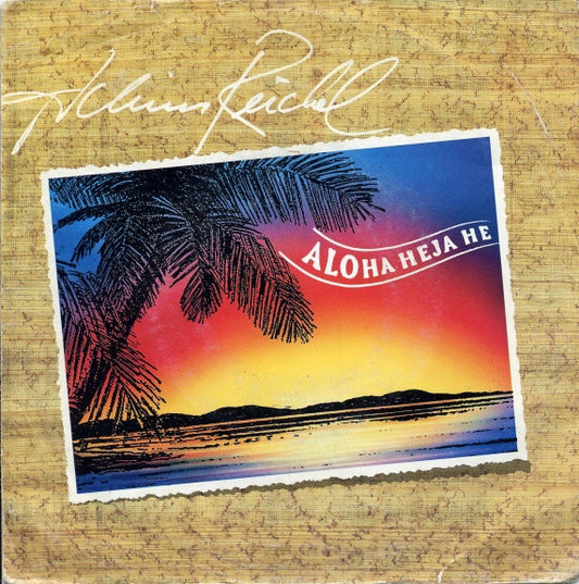 Achim Reichel : Aloha Heja He (7", Single, Sma)