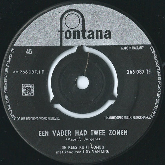 The Kees Kuyt Combo, Tiny Van Ling : Een Vader Had Twee Zonen / God Heeft de Wereld Lief (7", Single)
