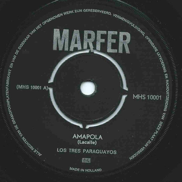 Los 3 Paraguayos : Amapola / Mi Dicha Lejana (7", Single)