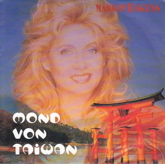 Margot Eskens : Mond Von Taiwan (7", Single)