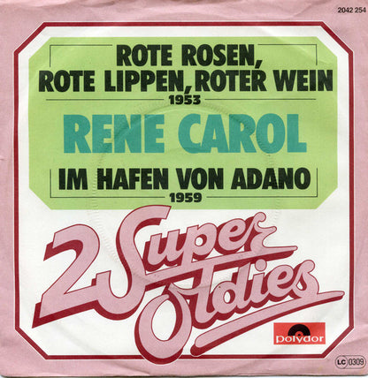 René Carol : Rote Rosen, Rote Lippen, Roter Wein / Im Hafen von Adano (7", Single)