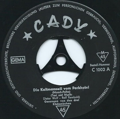 Die 3 Küchenbuben : Die Köchin Sprach Zum Koch / Die Kaltmamsell Vom Parkhotel (7", Mono)