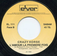 Crazy Horse (2) : Ne Rentre Pas Ce Soir / L'Amour La Première Fois (7", Single, RE)