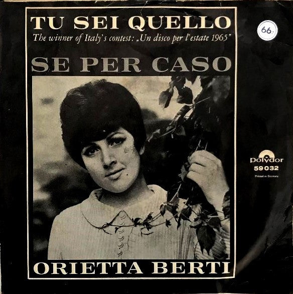 Orietta Berti : Tu Sei Quello (7", Mono)