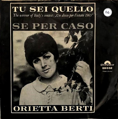 Orietta Berti : Tu Sei Quello (7", Mono)