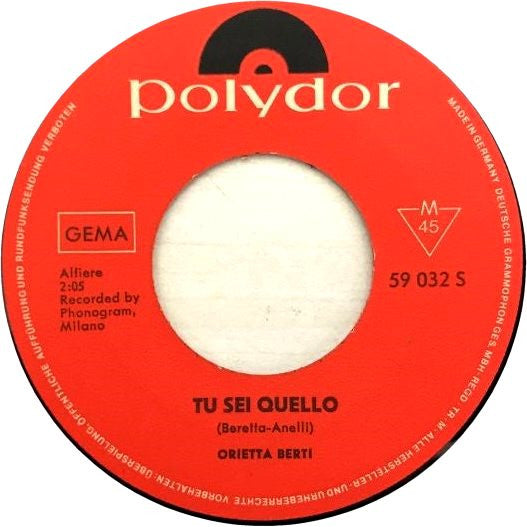 Orietta Berti : Tu Sei Quello (7", Mono)