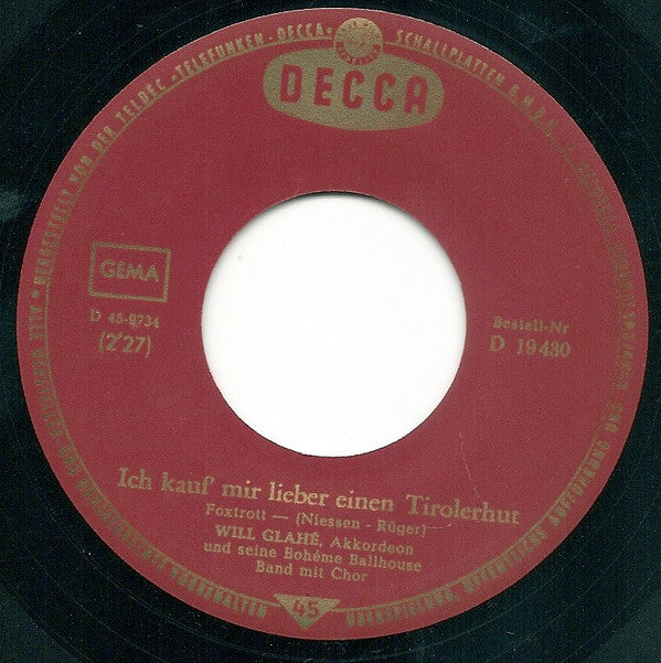 Will Glahé's Boheme Ballhouse Band : Ich Kauf' Mir Lieber Einen Tirolerhut / Bonanza (7", Single)