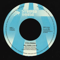 Maurizio Colonna : Ma Dimmi Cos'È (7", Single)