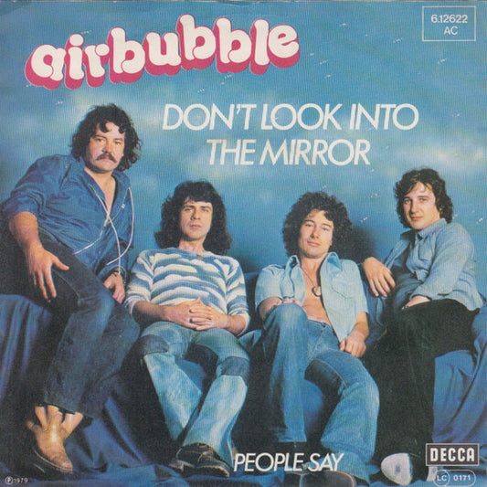 Air Bubble : Don't Look Into The Mirror (7", Single)