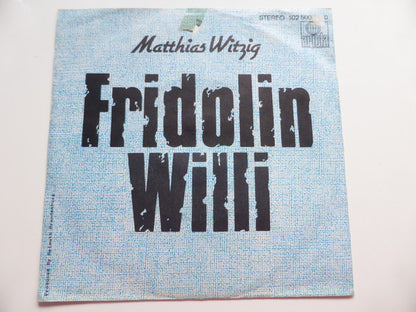 Matthias Witzig : Fridolin (7")