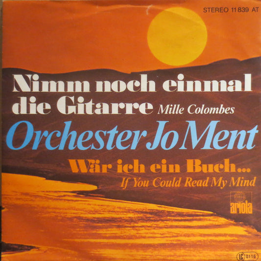 Jo Ment & His Orchestra : Nimm Noch einmal die Gitarre (7", Single)