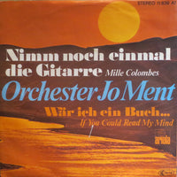Jo Ment & His Orchestra : Nimm Noch einmal die Gitarre (7", Single)