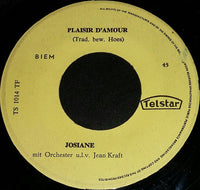 Josiane (2) : Plaisir D'amour / Nur In Träumen (7", Single)