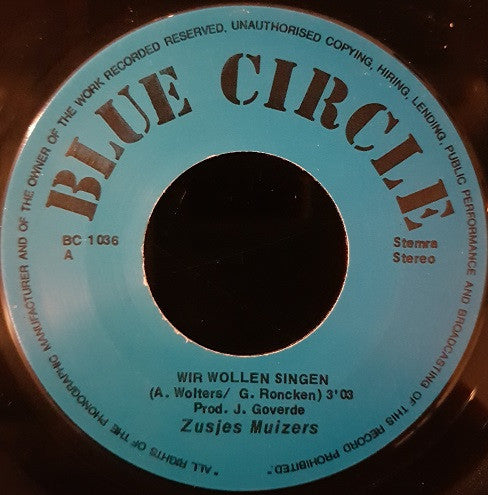 Zusjes Muizers : Wir Wollen Singen (7", Single)