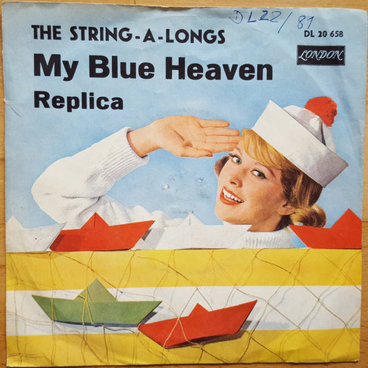 The String-A-Longs : My Blue Heaven (7", Single)