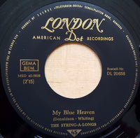 The String-A-Longs : My Blue Heaven (7", Single)