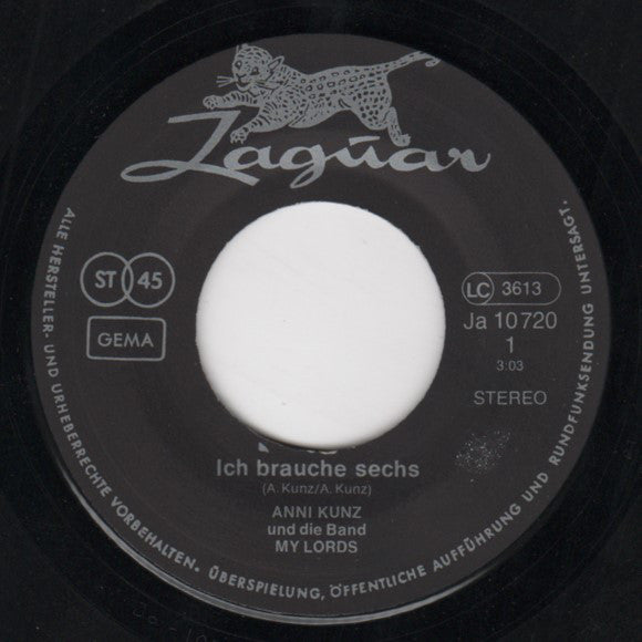 Anni Kunz Und Die Band My Lords and the Jaguar Singers : Ich Brauche Sechs (7")