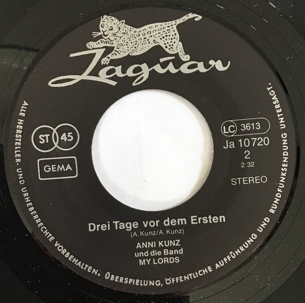 Anni Kunz Und Die Band My Lords and the Jaguar Singers : Ich Brauche Sechs (7")
