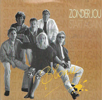 Blond (13) : Zonder Jou (7", Single)