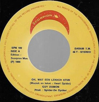 Guy Dumon : Oh, Wat Een Lekker Stuk  (7", Single)