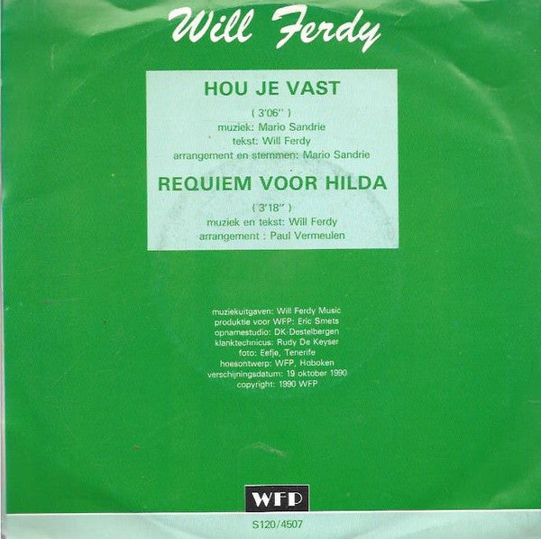 Will Ferdy : Hou Je Vast  (7", Single)
