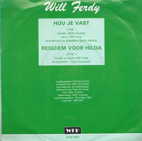 Will Ferdy : Hou Je Vast  (7", Single)