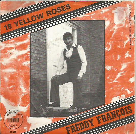 Freddy François, Ivan Joe : 18 Yellow Roses  (7", Single)