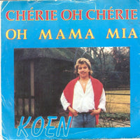 Koen (4) : Chérie, Oh Chérie  (7", Single)