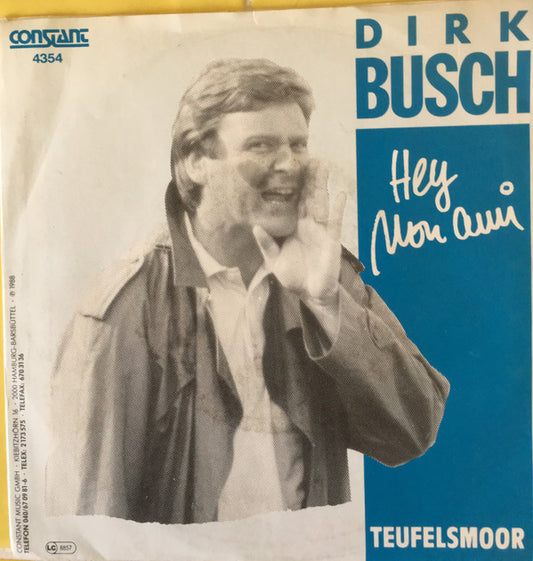 Dirk Busch : Hey Mon Ami (7", Single)