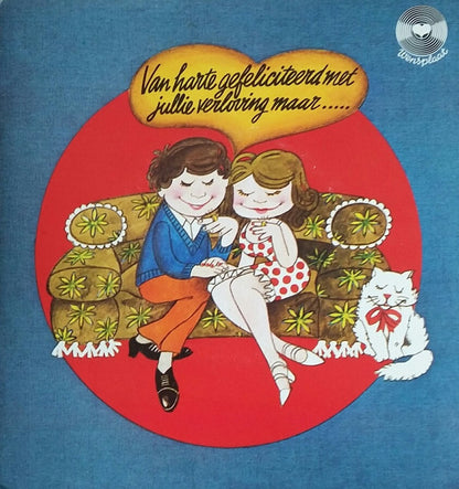 Johnny Jordaan : Van Harte Gefeliciteerd Met Jullie Verloving Maar..... (7", Single)