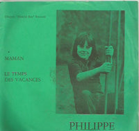 Philippe D'Annevoy : Maman - Le Temps Des Vacances  (7")