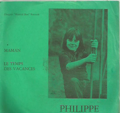 Philippe D'Annevoy : Maman - Le Temps Des Vacances  (7")