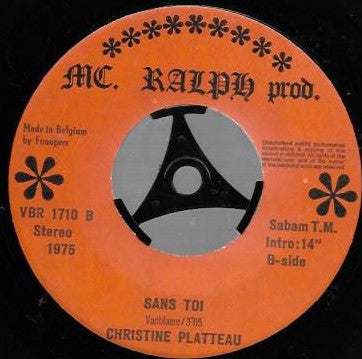 Christine Platteau : Un Peu de Ton Coeur  (7")