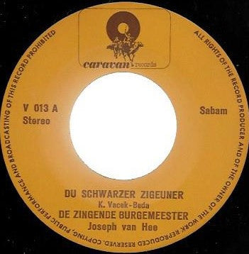 Joseph Van Hee : Du Schwarzer Zigeuner / Ramona (7")