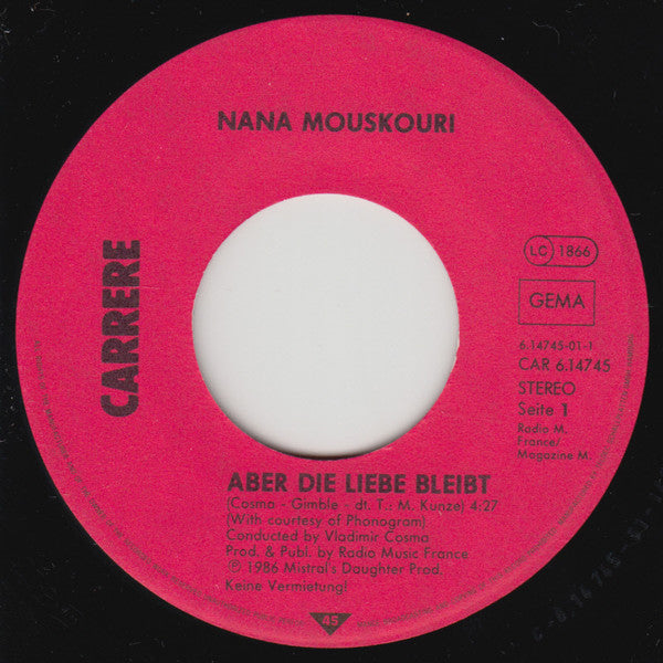 Nana Mouskouri : Aber Die Liebe Bleibt (7", Single)