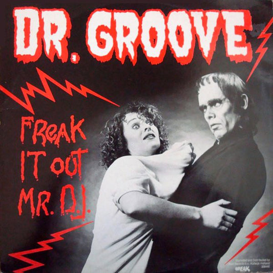Dr. Groove : Freak It Out Mr. D.J. (12")