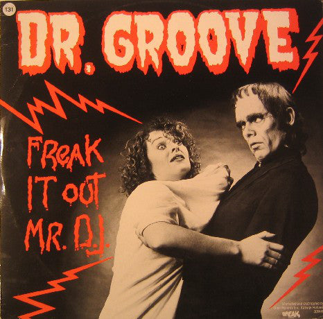Dr. Groove : Freak It Out Mr. D.J. (12")
