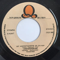 Huysluy / De Contactpuntjes : Zet Achtentaggetig Op Zunne Kop (7", Single)