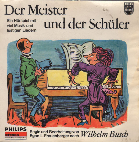 Egon L. Frauenberger Nach Wilhelm Busch : Der Meister Und Der Schüler (7", EP)