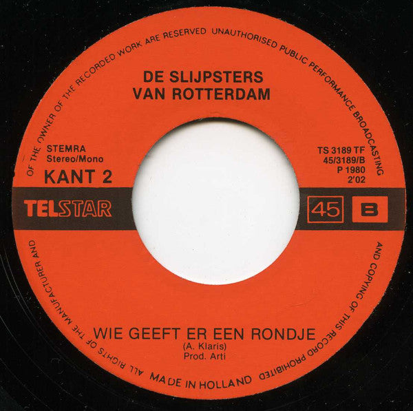 De Slijpsters Van Rotterdam : Wij Zijn Verliefd Op Die Slijpers Daar Uit Parijs (7", Single)