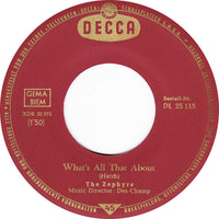The Zephyrs (2) : What's All That About (7", Single)