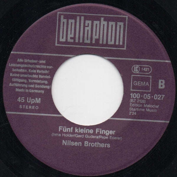 Die Nilsen Brothers : Aber Dich, Gibt's Nur Einmal Für Mich / Fünf Kleine Finger (7", Single)