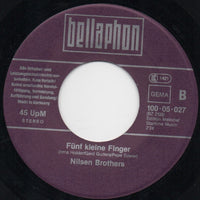 Die Nilsen Brothers : Aber Dich, Gibt's Nur Einmal Für Mich / Fünf Kleine Finger (7", Single)