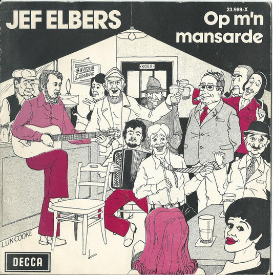 Jef Elbers : Op M'n Mansarde (7")
