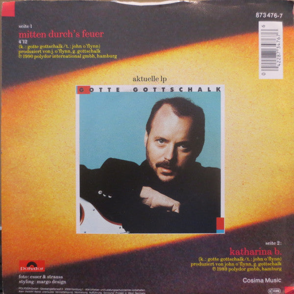 Gotte Gottschalk : Mitten Durch's Feuer (7", Single)