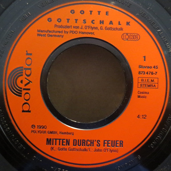 Gotte Gottschalk : Mitten Durch's Feuer (7", Single)