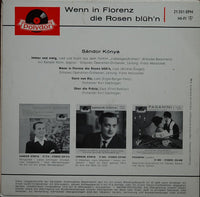 Sándor Kónya : Wenn In Florenz Die Rosen Blüh'n (7", EP, Mono, RP)